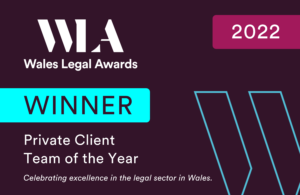Wales Legal Awards 2022 - Private Client Team of the Year